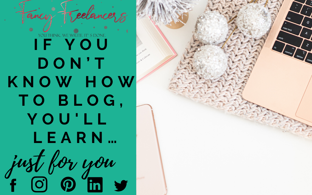 If you don’t know how to blog, you should learn…