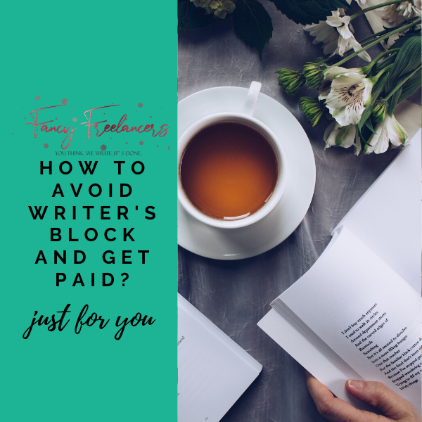 How to avoid writer’s block and get paid