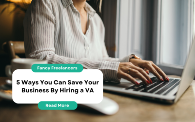 5 Ways You Can Save Your Business By Hiring a VA