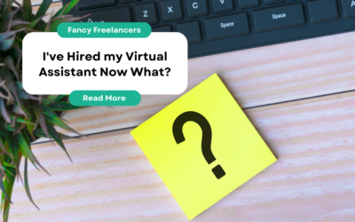 I’ve Hired my Virtual Assistant Now What?