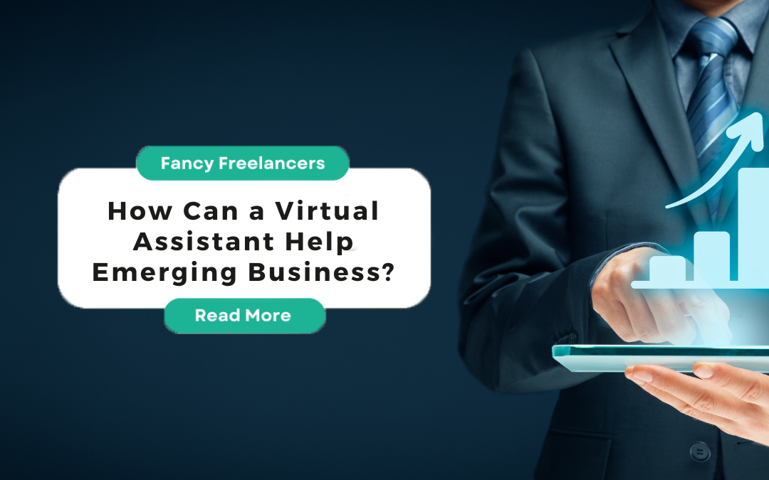 How Can a Virtual Assistant Help Emerging Business?