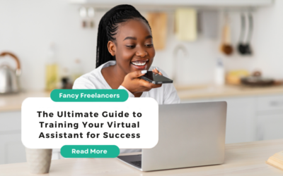 The Ultimate Guide to Training Your Virtual Assistant for Success