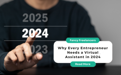 Why Every Entrepreneur Needs a Virtual Assistant in 2024