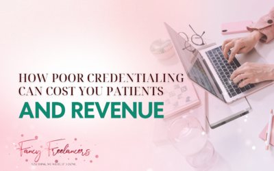 How Poor Credentialing Can Cost You Patients and Revenue
